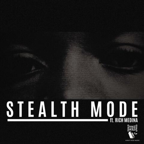 Stealth Mode (feat. Rich Medina) album art