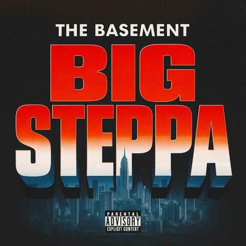 BIG STEPPA album art