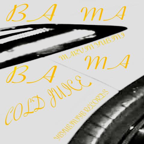 B A M A COLD JUICE Beauty trap cold icy weather album art