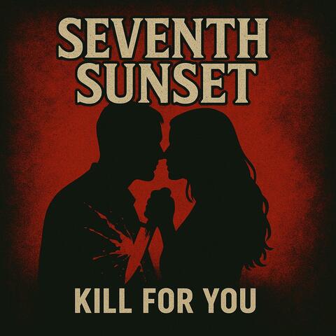 Kill for You album art