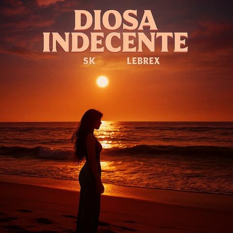 DIOSA INDECENTE (feat. Sebaskev) album art