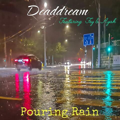 Pouring Rain (feat. Fey & Ayah) album art
