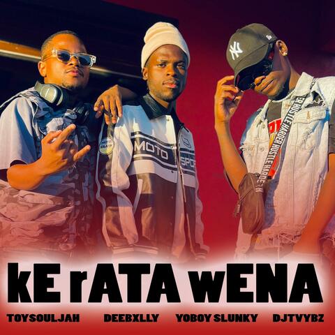 Ke Rata Wena (feat. Yoboy Slunky, Deebxlly & Djtvybz) album art