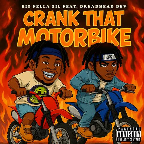 Crank That Motorbike (feat. Dreadhead Dev) album art