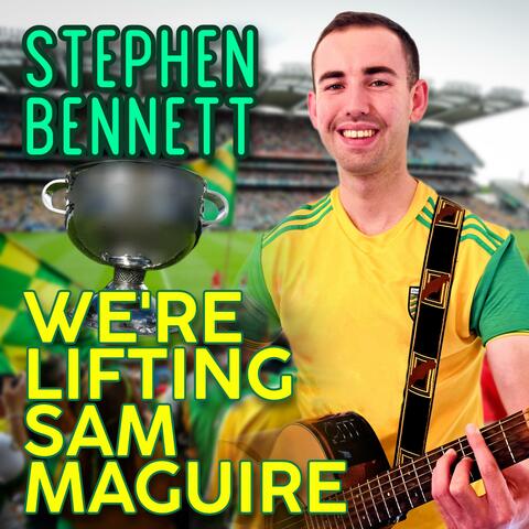 We're Lifting Sam Maguire album art