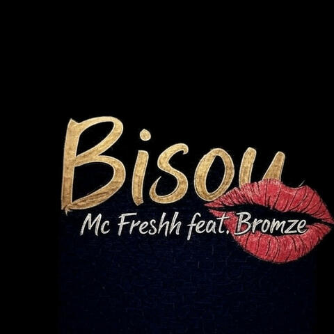 Bisou (feat. Bromze) album art