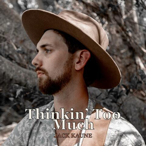 Thinkin' Too Much album art