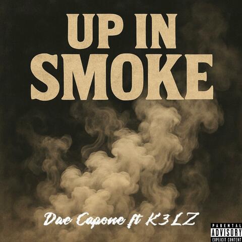 Up in Smoke (feat. K3LZ) album art