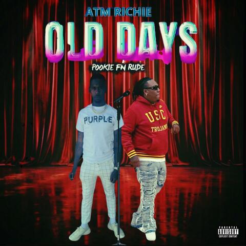 Old Days (feat. Pookie F'n Rude) album art