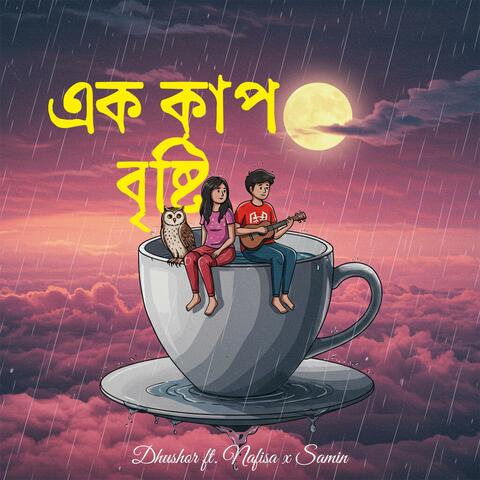 Ek Cup Brishty (feat. Nafisa Hossain & Samwasbruello) album art