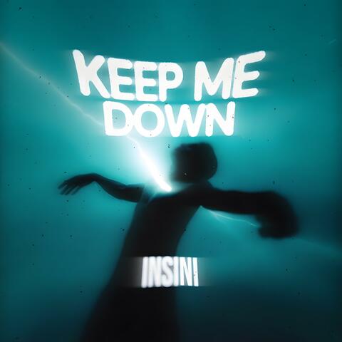 Keep me down album art