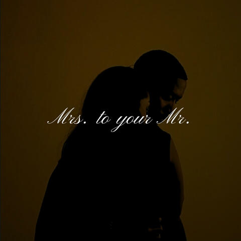 Mrs to your Mr album art