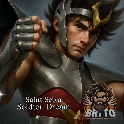 Soldier Dream (Instrumental Arrange) [From "Saint Seiya"] album art