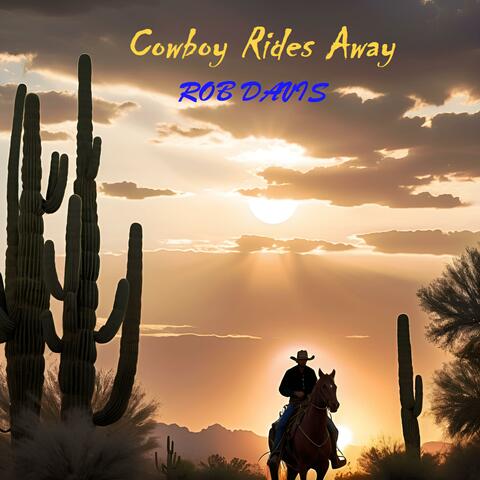 Cowboy Rides Away album art