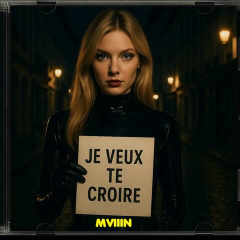 JE VEUX TE CROIRE album art