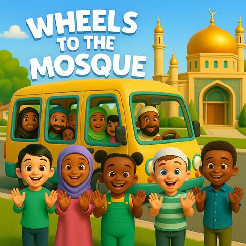 Wheels to the Mosque album art