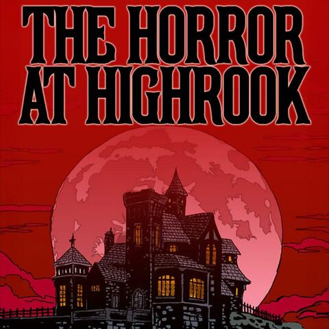 The Horror At Highrook (Original Game Soundtrack) album art