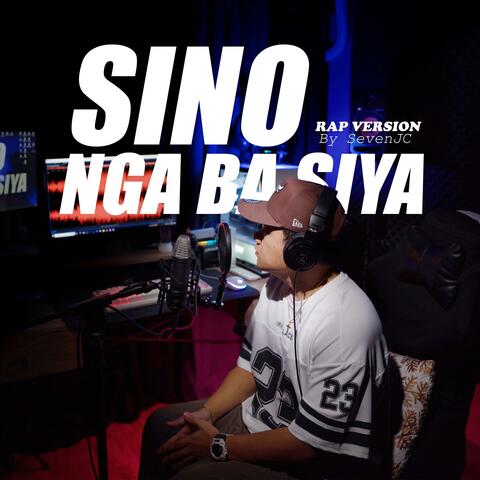 Sino Nga Ba Siya “Rap Vērsion“ album art