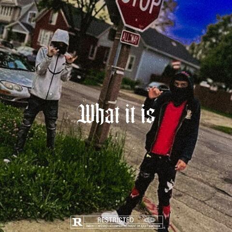 What It Is album art