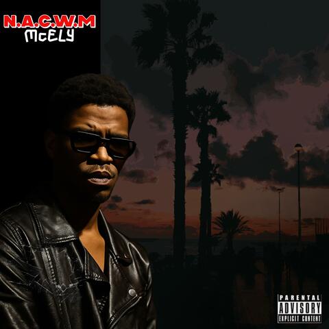 NACWM(Ain't cool) album art