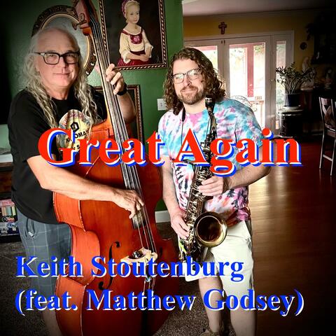 Great Again (feat. Matthew Godsey) album art