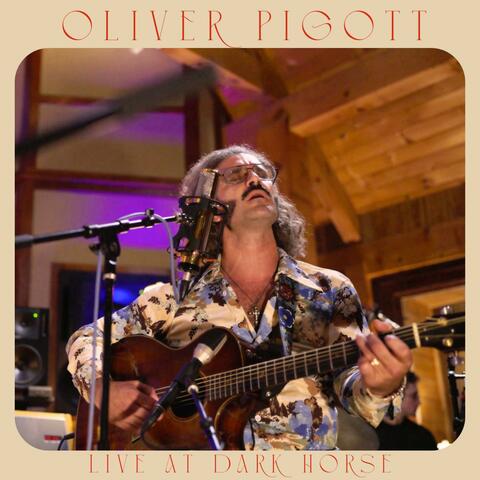Oliver Pigott Live at Dark Horse album art