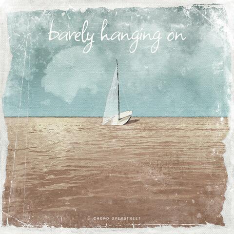 Barely Hanging On album art