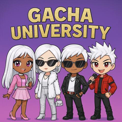 GACHA UNIVERSITY album art