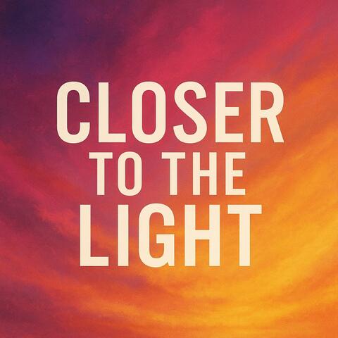 Closer to the Light album art