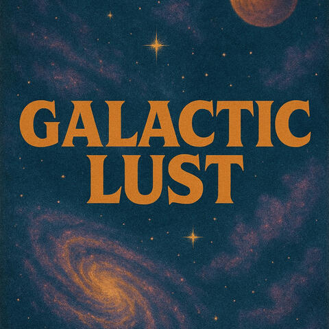 Galactic Lust album art