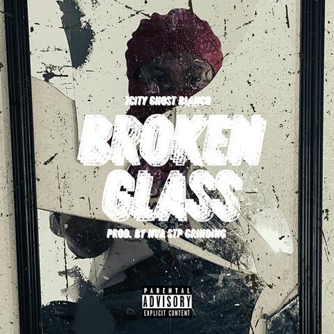 Broken Glass (feat. Nva Stp Grinding Beats) album art