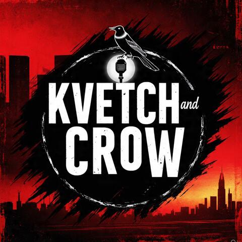 Kvetch & Crow album art