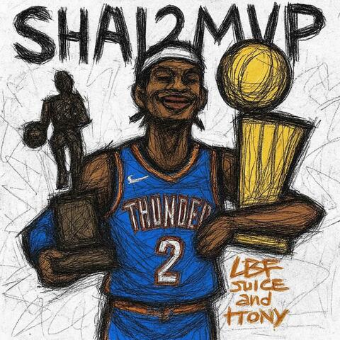 Shai2MVP (feat. 1Tony) album art