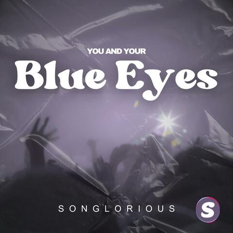 (You And Your) Blue Eyes album art