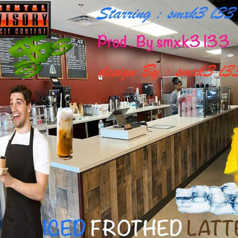 Iced Frothed latte album art