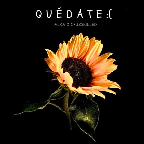 Quédate :( album art