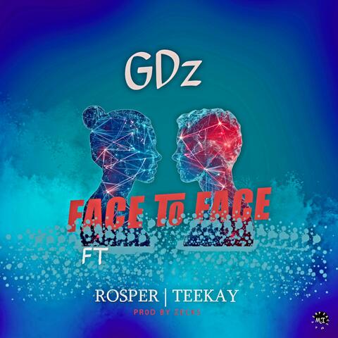 Face to Face (feat. ROSPER & TEEKAY) album art