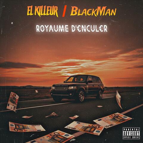 ROYAUME D'€NCUL€R (feat. Blackman) album art