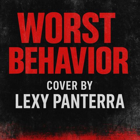 Worst Behavior album art