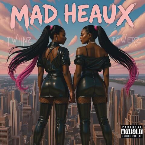 Mad Heaux album art
