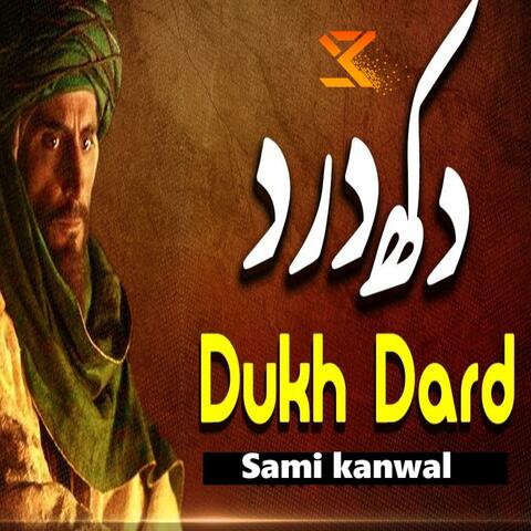 Dukh Dard Si Mere Muqadran Vich | Jis Dil Wich Sajna | Punjabi Poetry | Sami Kanwal album art