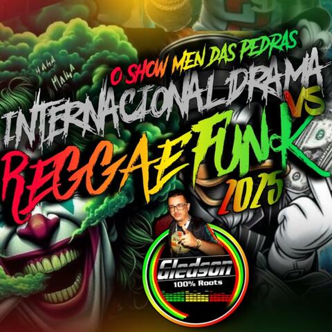 Internacional Drama vs Reggae Funk 2025 album art