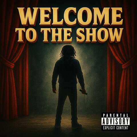 Welcome To The Show album art