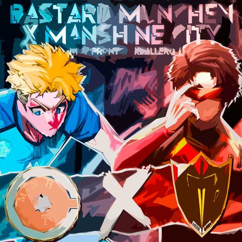 Manshine City vs Bastard Munchen. Liga Neo-Egoísta album art