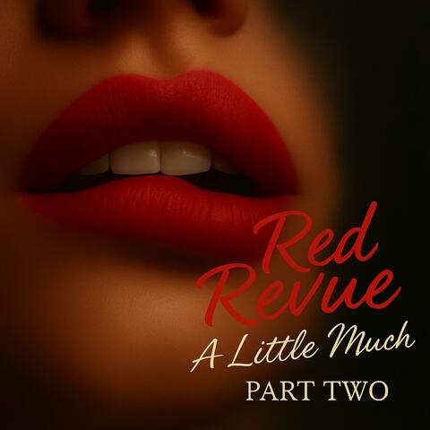 A Little Much: Part Two album art