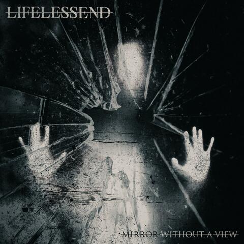Mirror Without A View album art