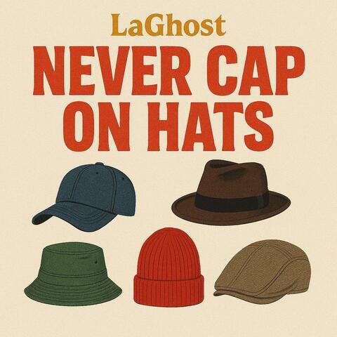 Never cap on Hats album art