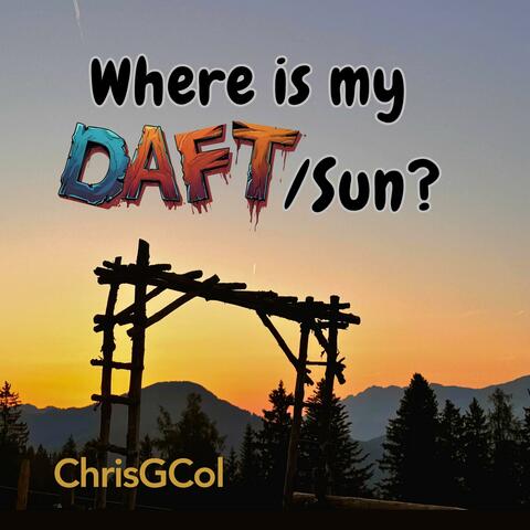 Where is my DAFT/Sun? album art