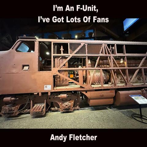 I'm An F-Unit, I've Got Lots Of Fans album art