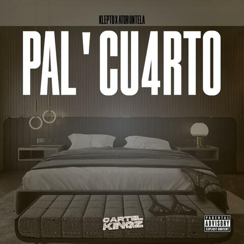 Pal cuarto (feat. Ator untela) album art